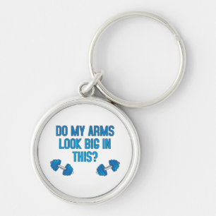 Zie mijn armen er groot uit? sleutelhanger