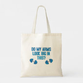 Zie mijn armen er groot uit? tote bag (Achterkant)