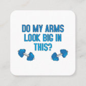 Zie mijn armen er groot uit? vierkante visitekaartje (Voorkant)