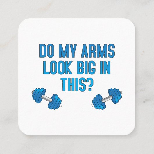Zie mijn armen er groot uit? vierkante visitekaartje (Achterkant)