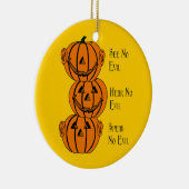 Zie nee, hoor nee, spreek geen kwaad pompoenen Orn Keramisch Ornament (Rechts)