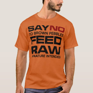 ZIE Nr. bruine keeltjes VOEDERSNELHEID T-shirt