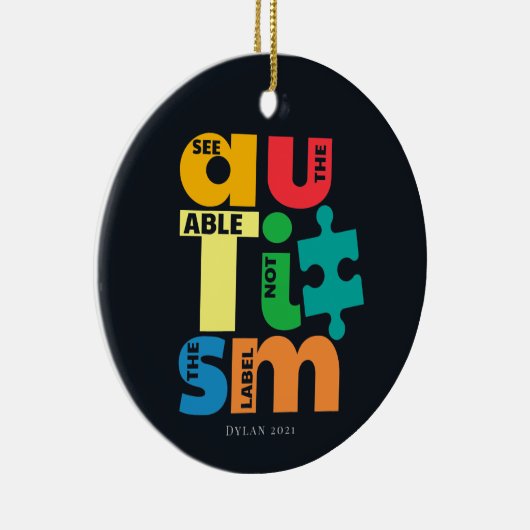 Zie Ondersteuning voor niet-labelen van autisme Keramisch Ornament (Rechts)