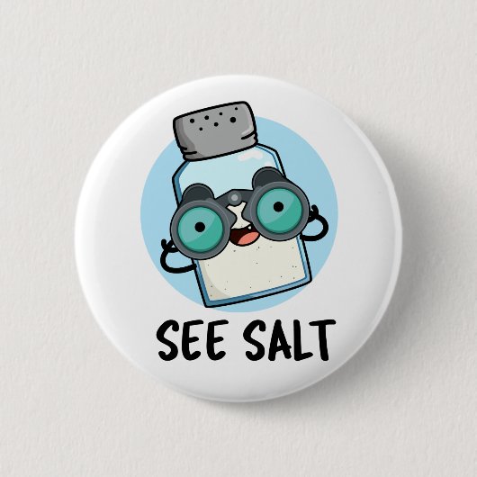 Zie Salt Funny Zee Salt Pun Ronde Button 5,7 Cm (Voorkant)