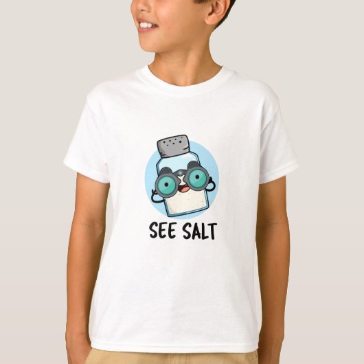 Zie Salt Funny Zee Salt Pun T-shirt (Voorkant)
