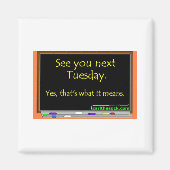 Zie Volgende dinsdag Magneet (Voorkant)