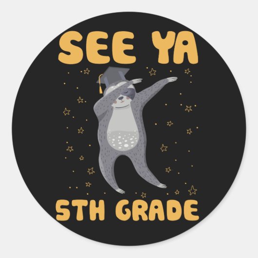 Zie Ya 5th Grades Afstuderen Day Slote Dabbing Gif Ronde Sticker (Voorkant)