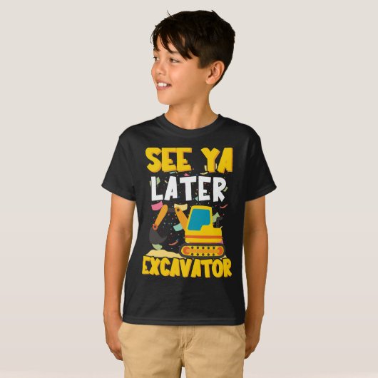 Zie Ya Later graafmachine Boy Funny Engineer Kinde T-shirt (Voorkant volledig)