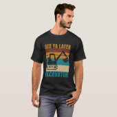Zie Ya Later graafmachine grappige voertuigen oper T-shirt (Voorkant volledig)