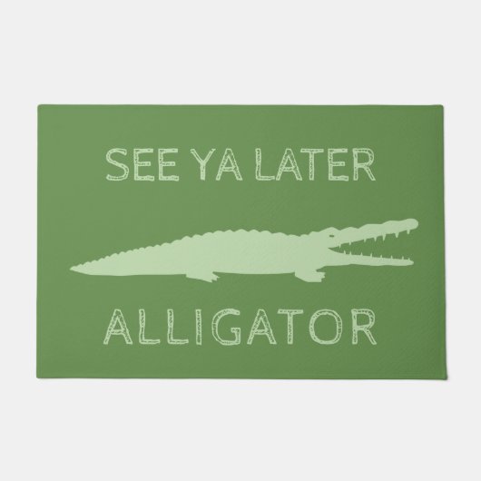 Zie Ya Latere Alligator | Aangepaste groene gator Deurmat (Voorkant)