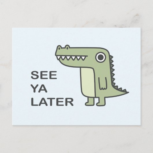 Zie Ya Latere Alligator Briefkaart (Voorkant)