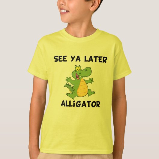 Zie Ya Latere Alligator T-shirt (Voorkant)