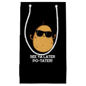 Zie Ya Latere Po-tater Funny Potato Pun Dark BG Klein Cadeauzakje (Voorkant)