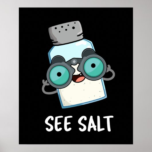 Zie Zout Funny Zee Salt Pun Dark BG Poster (Voorkant)