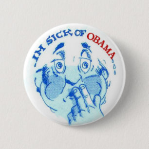 Ziek van Obama Ronde Button 5,7 Cm