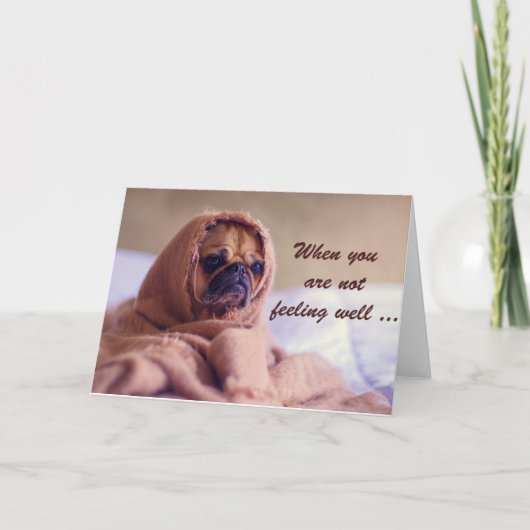 Zieke Pug Dog, Sympathie, Humor. Kaart (Voorkant)