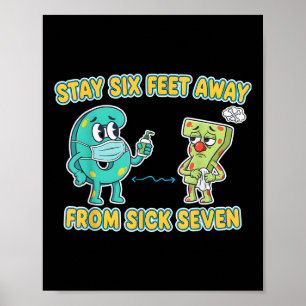Zieke Zeven Blijf 6 Voet Weg Van Zieke 7 Zes Zeven Poster