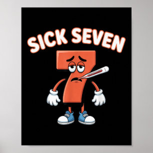 Zieke Zeven Meme T-shirt Zes Zeven Leuke Woordspel Poster