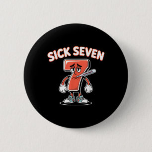 Zieke Zeven Meme T-shirt Zes Zeven Leuke Woordspel Ronde Button 5,7 Cm