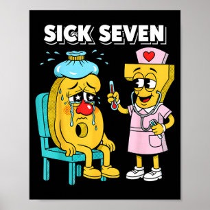 Zieke Zeven Meme Zes Zeven Ziek 7 Grappige Verplee Poster