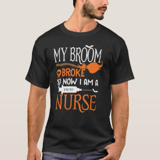 Ziekenverpleegster Halloween Kostuum Mijn Bezem Br T-shirt