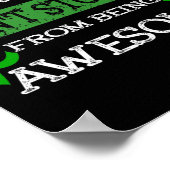 Ziekte kan me niet weerhouden Geweldige te zijn Poster (Hoek)