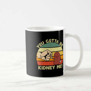 Ziekte Transplantatie Plezier Nieren Orgaandonatie Koffiemok