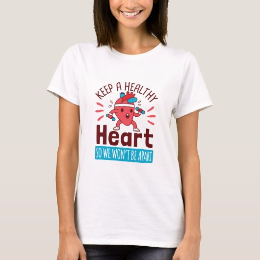 Ziekte van het hart Bewustzijn Een gezond hart beh T-shirt (Voorkant)