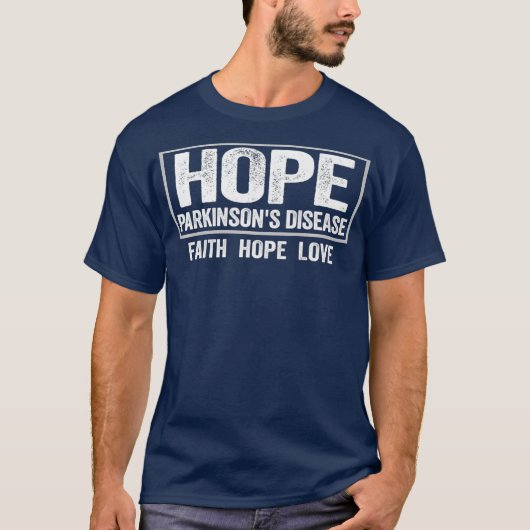 Ziekte van Hope Parkinson T-shirt (Voorkant)
