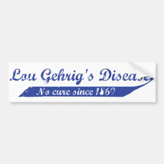 Ziekte van Lou Gehrig 1869 Bumpersticker