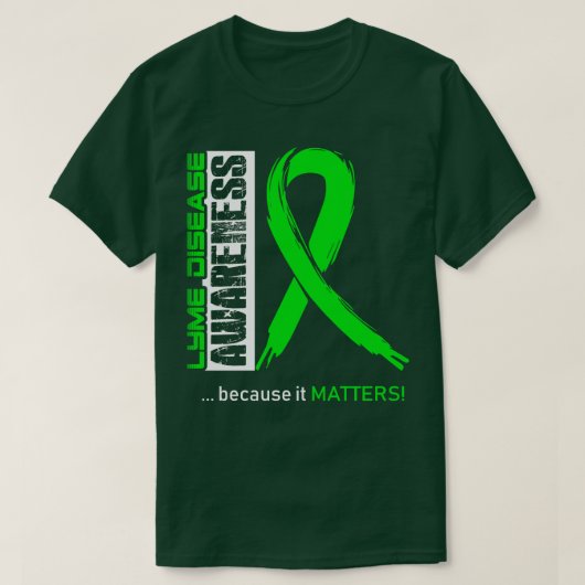 Ziekte van Lyme bewustzijn omdat het ertoe doet T-shirt (Design voorkant)