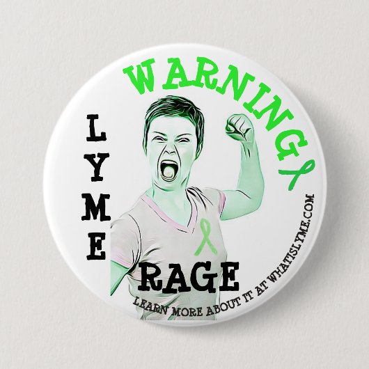 Ziekte van Lyme, "Lyme Rage" Knop Ronde Button 7,6 Cm (Voorkant)