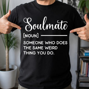 Zielsverwant Iemand Die hetzelfde rare ding doet a T-shirt