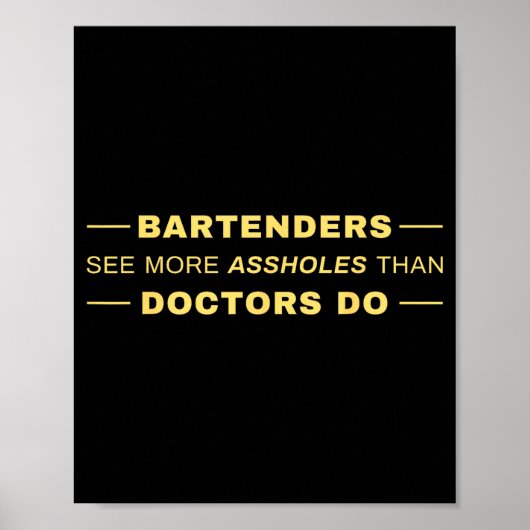 Zien Bartenders Meer Dan Dokters Poster (Voorkant)
