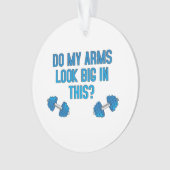 Zien mijn armen er groot uit in dit ornament (voorkant)