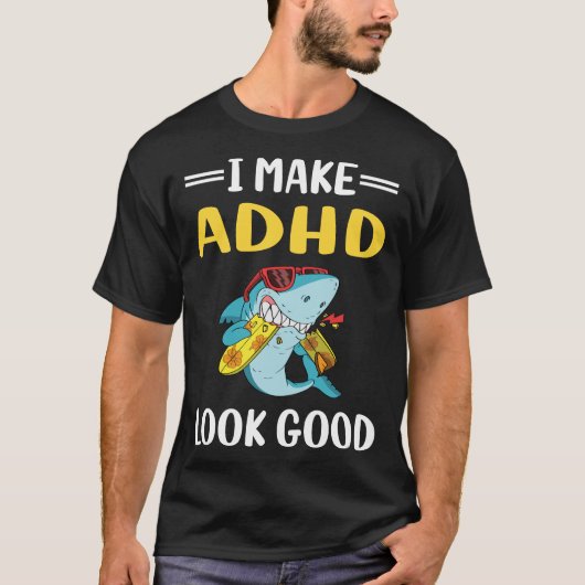 Ziet er goed uit ADHD T-shirt (Voorkant)