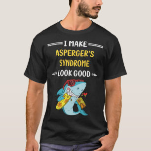Ziet er goed uit Asperger-syndroom T-shirt