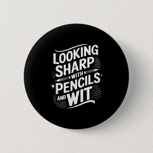 Ziet er scherp uit met potloden en wit ronde button 5,7 cm (Voorkant)