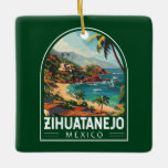 Zihuatanejo Mexico Travel Art Vintage Keramisch Ornament<br><div class="desc">Zihuatanejo retro vector reisontwerp. Het staat bekend om zijn stranden,  zoals het veegende Playa La Ropa,  dat wordt ondersteund door palmbomen.</div>