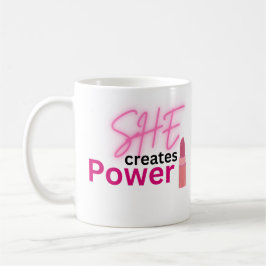 Zij Creëert Kracht Inspirerende Vrouwen Empowermen Koffiemok
