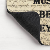 Zij die gehoorzaamd moet worden muismat (Hoek)