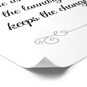 Zij die het wasgoed doet, houdt het grappige citaa poster (Hoek)