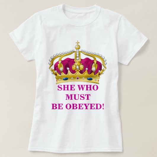 Zij die moet worden geobsedeerd t-shirt (Design voorkant)