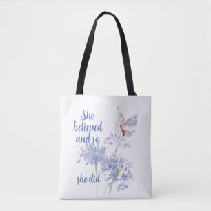 Zij geloofde en dus Motivatie Quote Vlinder Tote Bag
