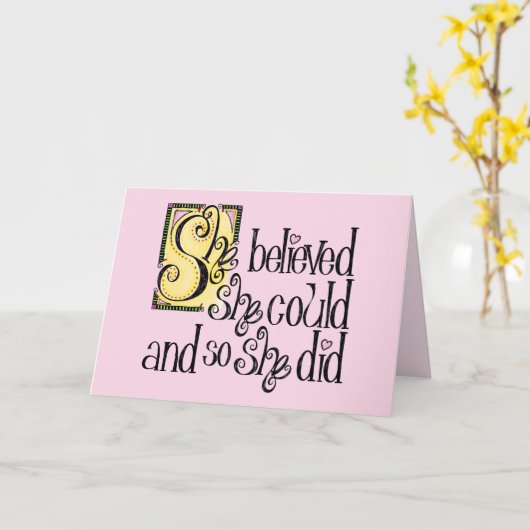 Zij geloofde zij kon en zodat kaardde zij kaart (Gele Bloem)