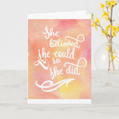 Zij geloofde zij kon zodat deed zij kaart (Gele Bloem)