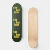 Zij / haar / haar voornaamwoorden Skateboard Deck (Voorkant)