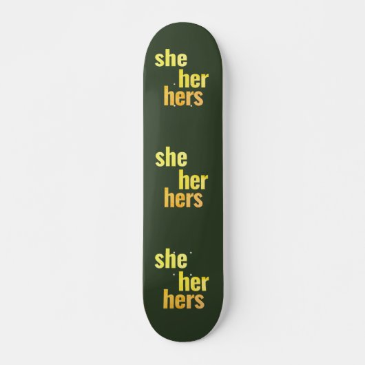 Zij / haar / haar voornaamwoorden Skateboard Deck (Voorkant)