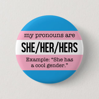 Zij/haar woordvoerders - Transgender Flag Ronde Button 5,7 Cm