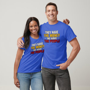 Zij Hebben Het Geld T-shirt